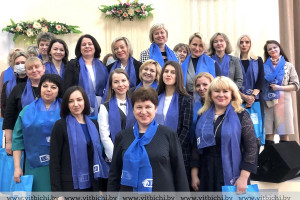 В Витебске создано 30 новых первичных организаций Белорусского союза женщин
